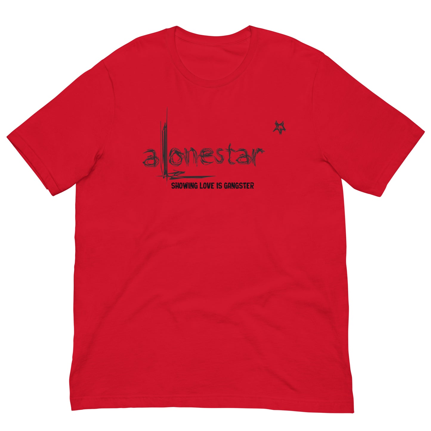 Showing Love is Gangster Alonestar T-shirts - Black Logo