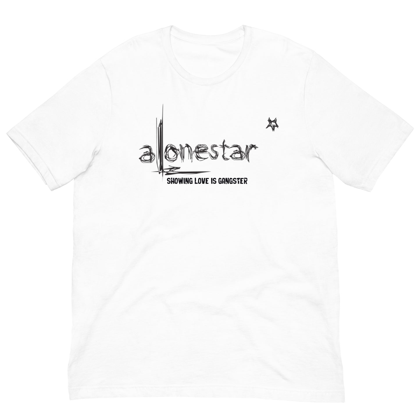 Showing Love is Gangster Alonestar T-shirts - Black Logo